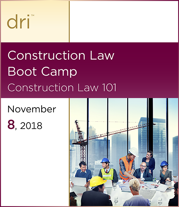 Construction Law: Boot Camp