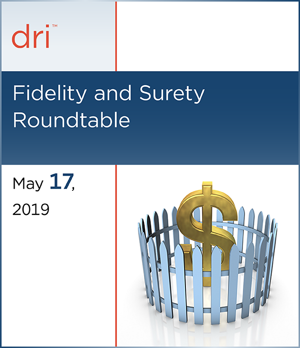 Fidelity and Surety Roundtable
